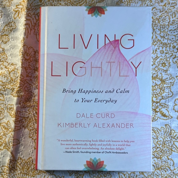 Other - Living Lightly Book by Dale Curd and Kimberly Alexander